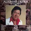 Altemar Dutra - Siempre Romántico - 25 Boleros Inolvidables